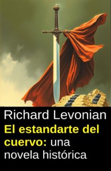 el estandarte del cuervo: una novela historica (ebook)-richard levonian-9783745244809