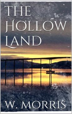 the hollow land (ebook)-william morris-9783752857009