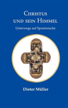 christus und sein himmel (ebook)-dieter müller-9783759740809