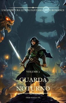 guarda noturno:um aventura litrpg fantasia épico romance (volume 3) (ebook)-oesis macile.tie-9783819069109