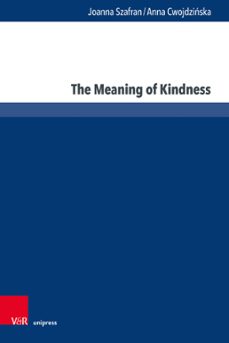 the meaning of kindness (ebook)-joanna szafran-anna cwojdzińska-9783847016809