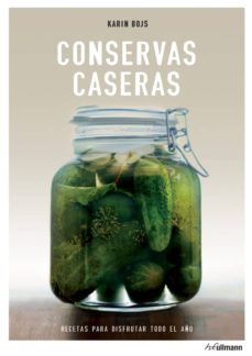 conservas caseras: recetas para disfrutar todo el año-karin bojs-9783848006809