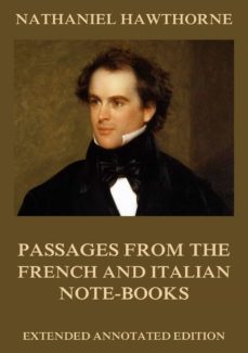 passages from the french and italian note-books (ebook)-nathaniel hawthorne-9783849641009