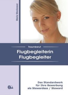 traumberuf flugbegleiterin / flugbegleiter (ebook)-maria weckesser-9783955776909