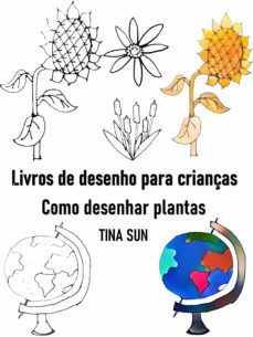 livros de desenho para crianças:como desenhar plantas (ebook)-tina sun-9783969179109