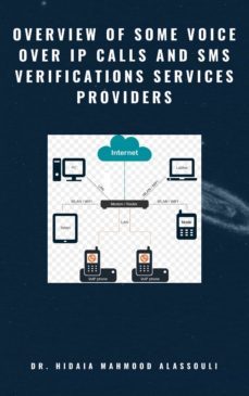 overview of some voice over ip calls and sms verifications services providers (ebook)-dr. hidaia mahmood alassouli-9783985224609