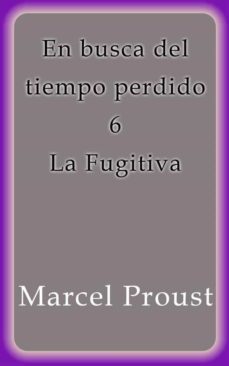 la fugitiva (ebook)-marcel proust-9786050485509