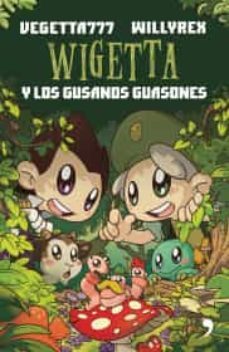 wigetta y los gusanos guasones-9786070736209