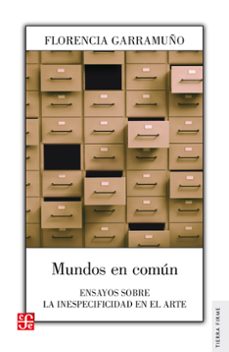 mundos en comun (ebook)-florencia garramuño-9786071633309