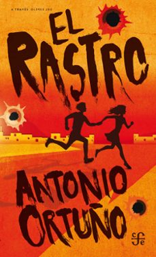 el rastro (ebook)-antonio ortuño-9786071639509