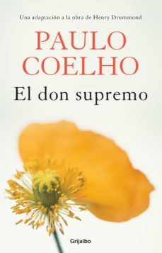 el don supremo (ebook)-paulo coelho-henry drummond-9786073156509