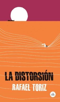 la distorsion (ebook)-rafael toriz-9786073178709