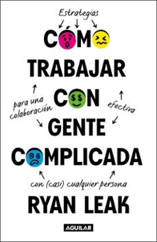 como trabajar con gente complicada (ebook)-ryan leak-9786073871709