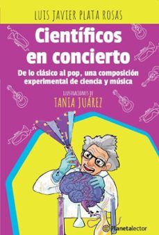 cientificos en concierto (ebook)-luis javier plata rosas-9786073911009