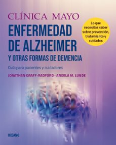 clinica mayo. enfermedad de alzheimer y otras formas de demencia. (ebook)-jonathan graff-radfor-angela m. lunde-9786075577609