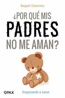 ¿por que mis padres no me aman? (ebook)-9786077133209