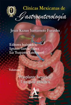 trasplante hepatico. una guia practica cmg 7 (ebook)-jesús kazuo yamamoto furusho-ignacio garcía juárez-liz toapanta yanchapaxi-9786077413509