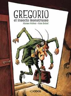 gregorio el insecto monstruoso (ebook)-alonso nuñez-9786078351909