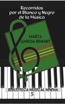 recorridos por el blanco y negro de la musica. (ebook)-marta garcia renart-9786078427109