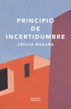 principio de incertidumbre (ebook)-cecilia magaña-9786078646609