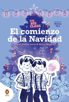 los dos claus 2. el comienzo de la navidad (ebook)-mijael garrido-lecca-kiana maggiolo-9786129921709