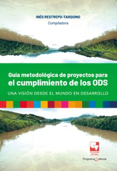guia metodologica de proyectos para el cumplimiento de los ods, una vision desde el mundo en desarrollo (ebook)-9786287683709