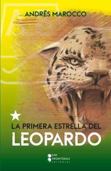 la primera estrella del leopardo (ebook)-andrés marocco-9786287735309