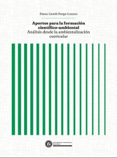 aportes para la formacioncientifico ambiental (ebook)-diana lineth parga lozano-9786287760509