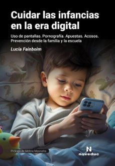 cuidar las infancias en la era digital (ebook)-lucía fainboim-9786316603609