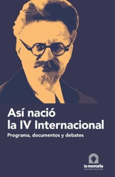 asi nacio la iv internacional (ebook)-leon trotsky-9786319083309