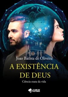 a existencia de deus (ebook)-joão batista de oliveira-9786500808209