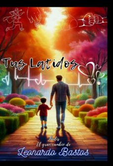 tus latidos (ebook)-leonardo bastos - garoto úbr-9786501134109