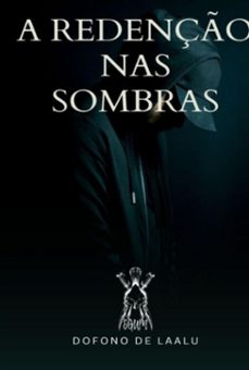a redenço nas sombras (ebook)-dofono de laalu-9786501216409