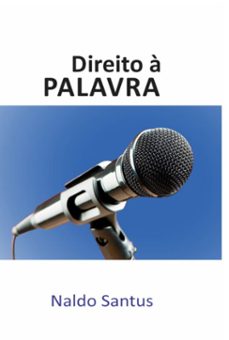 direito a palavra (ebook)-naldo santus-9786501560809