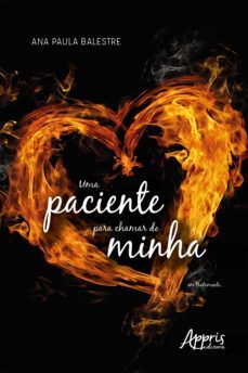 uma paciente para chamar de minha (ebook)-ana paula balestre-9786525016009
