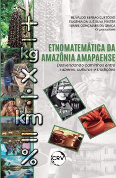 etnomatematica da amazonia amapaense (ebook)-9786525162409