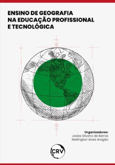 ensino de geografia na educaço profissional e tecnologica (ebook)-josias silvano de barros-wellington alves aragão-9786525167909