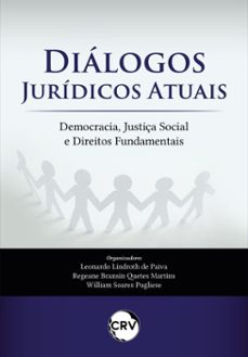 dialogos juridicos atuais (ebook)-leonardo lindroth de paiva-regeane bransin quetes martins-william soares pugliese-9786525171609