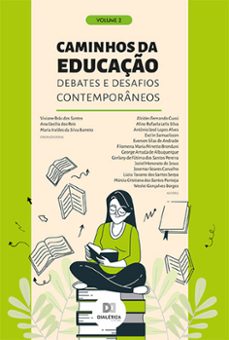 caminhos da educaço (ebook)-viviane brás dos santos-ana cecilia dos reis-maria iraídes da silva barreto-9786525263809