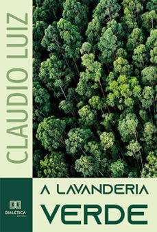 a lavanderia verde (ebook)-claudio luiz-9786525265209
