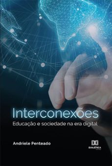 interconexes (ebook)-andriele penteado-9786525276809