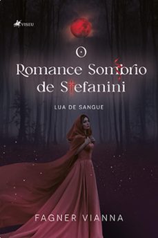 o romance sombrio de stefanini (ebook)-fagner vianna-9786525471709