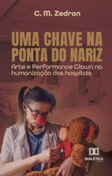 uma chave na ponta do nariz (ebook)-c. m. zedron-9786527040309