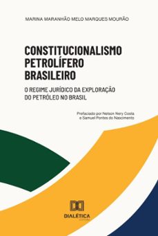 constitucionalismo petrolifero brasileiro (ebook)-marina maranhão melo marques mourão-9786527062509