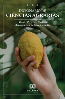 dicionário de ciências agrárias (ebook)-daniel pettersen custódio-bianca schott da silva custódio-9786527065609