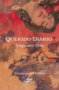 querido diario (ebook)-vanessa gomes ferreira-9786527410409