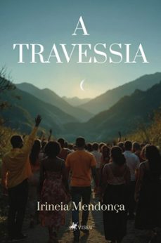 a travessia (ebook)-irineia mendonça-9786528035809