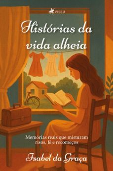 historias da vida alheia (ebook)-isabel da graça-9786528036509