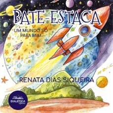 bate-estaca (ebook)-renata dias siqueira-9786553559509