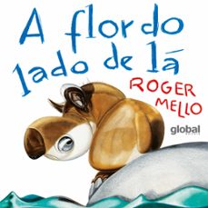 a flor do lado de lá (ebook)-roger mello-9786556120409